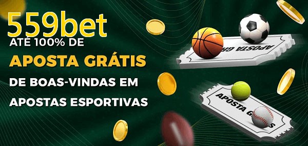 559betbet Ate 100% de Aposta Gratis